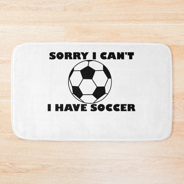 Item preview, Sorry I Can't - I Have Soccer designed and sold by saechla.