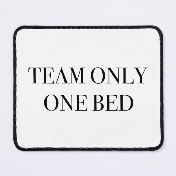 Item preview, team only one bed booktok designed and sold by moremattie.