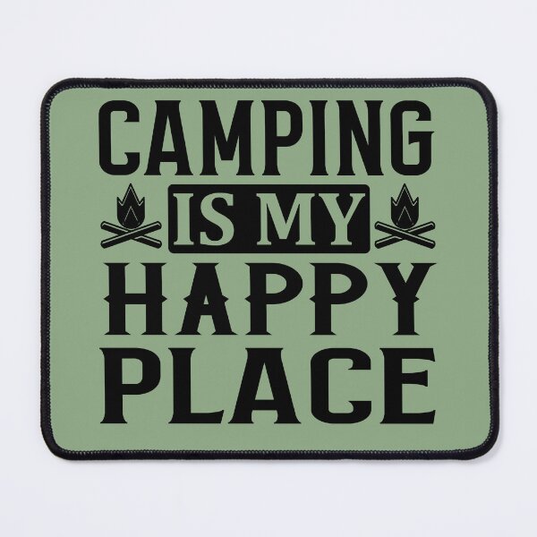 Item preview, Camping is my happy place designed and sold by Wit & Wear Company.