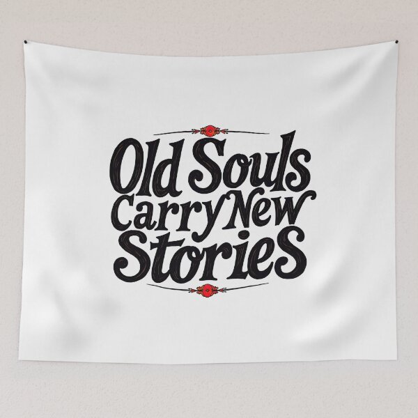 Item preview, Old Souls Carry New Stories designed and sold by artwaves.