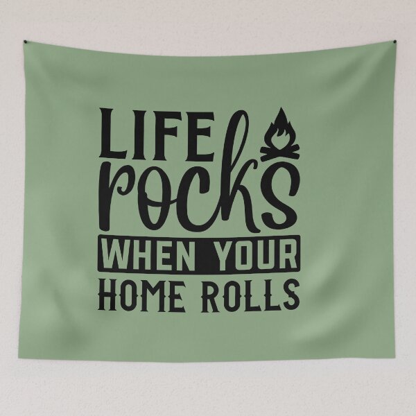 Item preview, Life rocks when your home rolls designed and sold by Wit & Wear Company.