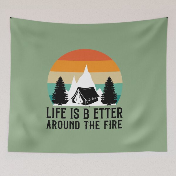 Item preview, Life is b etter around the campfire designed and sold by Wit & Wear Company.