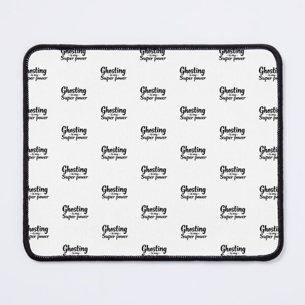 Item preview, Ghosting Is My Super Power Quote designed and sold by artwaves.