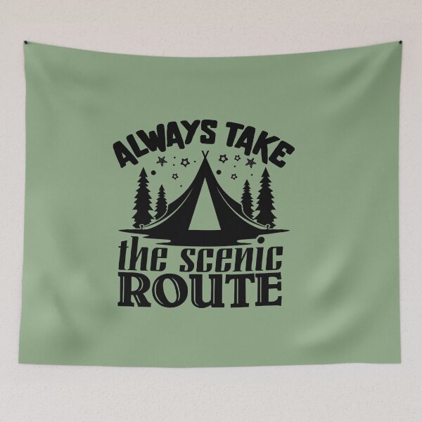 Item preview, Always take the scenic route designed and sold by Wit & Wear Company.