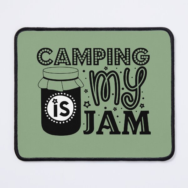 Item preview, Camping is my jam designed and sold by Wit & Wear Company.