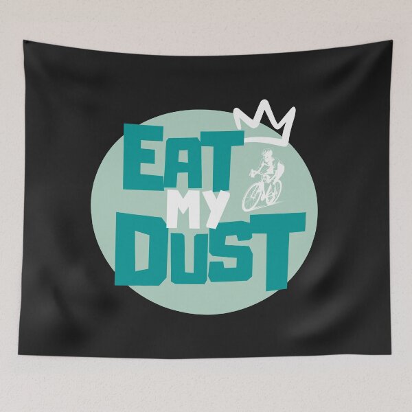 Item preview, Cycling - Eat My Dust designed and sold by EatMyDust-Bike.