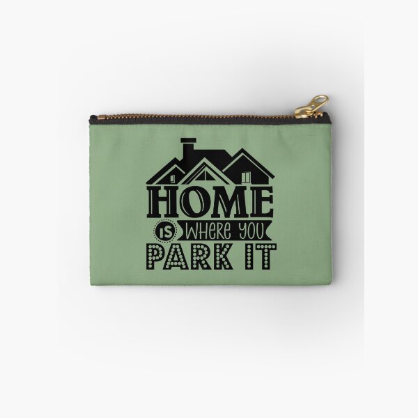 Item preview, Home is where you park it designed and sold by Wit & Wear Company.