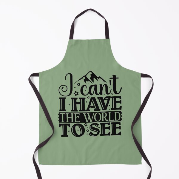 Item preview, I can't I have the world to see designed and sold by Wit & Wear Company.