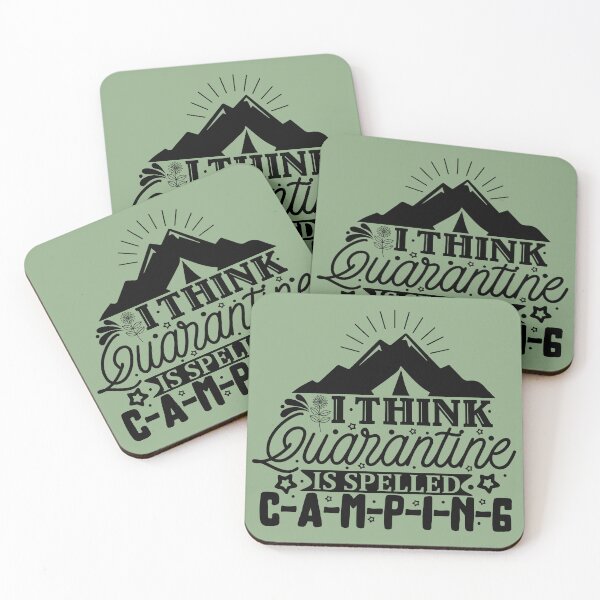 Item preview, I think Quarantine is spelled CAMPING designed and sold by Wit & Wear Company.