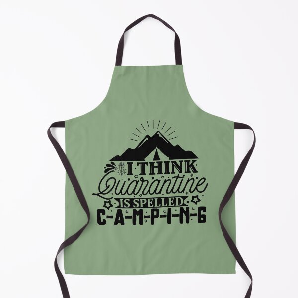 Item preview, I think Quarantine is spelled CAMPING designed and sold by Wit & Wear Company.