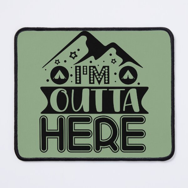 Item preview, I'M outta here designed and sold by Wit & Wear Company.