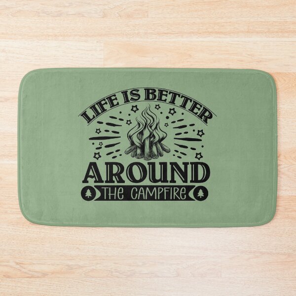 Item preview, Life is better around the campfire designed and sold by Wit & Wear Company.