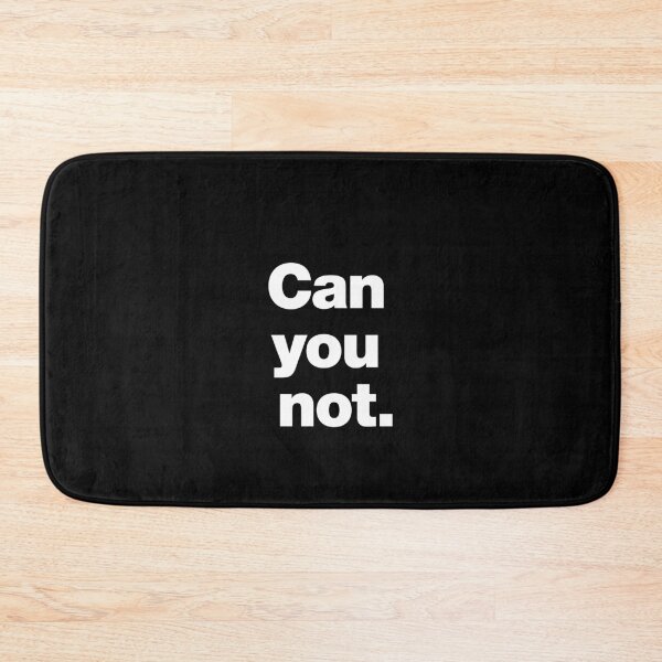 Item preview, Can you not designed and sold by chestify.