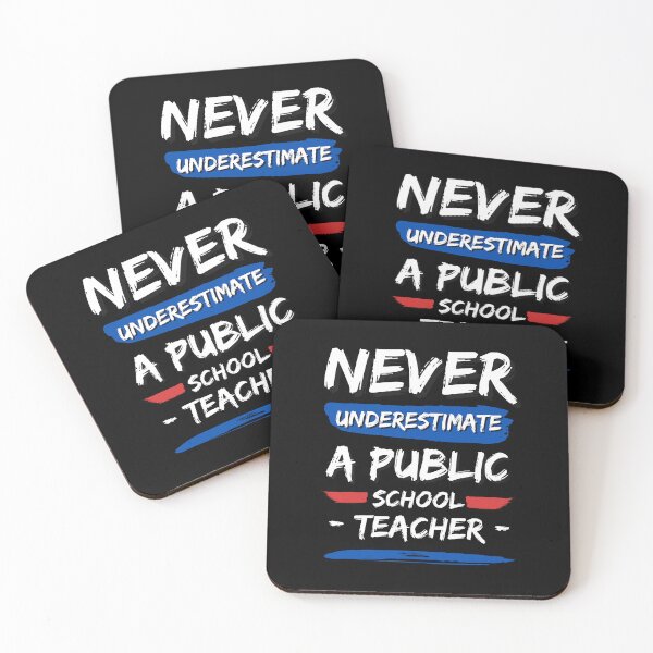 Item preview, Never Underestimate a Public School Teacher designed and sold by Caring Hearts.