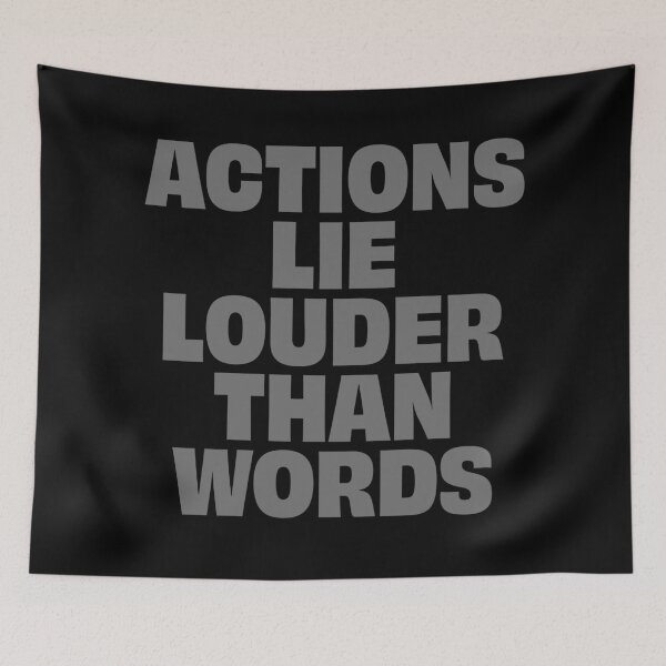 Item preview, Actions lie louder than words. v.8 designed and sold by x1brett.