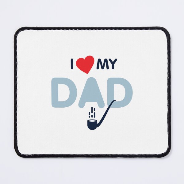 Item preview, I Love My Dad designed and sold by Design Etstore.