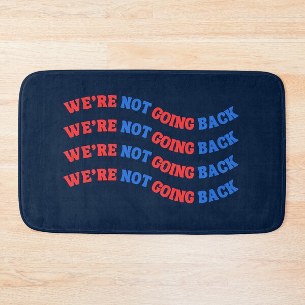 Item preview, We're Not Going Back designed and sold by Caring Hearts.