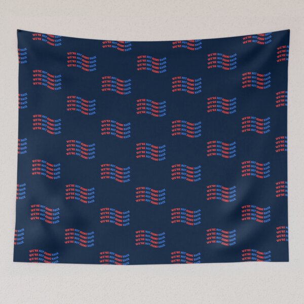 Item preview, We're Not Going Back designed and sold by Caring Hearts.
