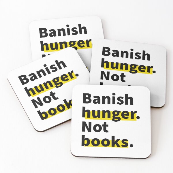 Item preview, Banish Hunger Not Books Pro Reading Anti-Fascist Quote designed and sold by Silly Dad Shirts.