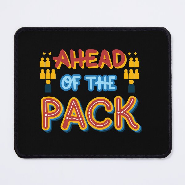 Item preview, Ahead of the pack for leader entrepreneur trendsetters  designed and sold by DesignsCornerCo.
