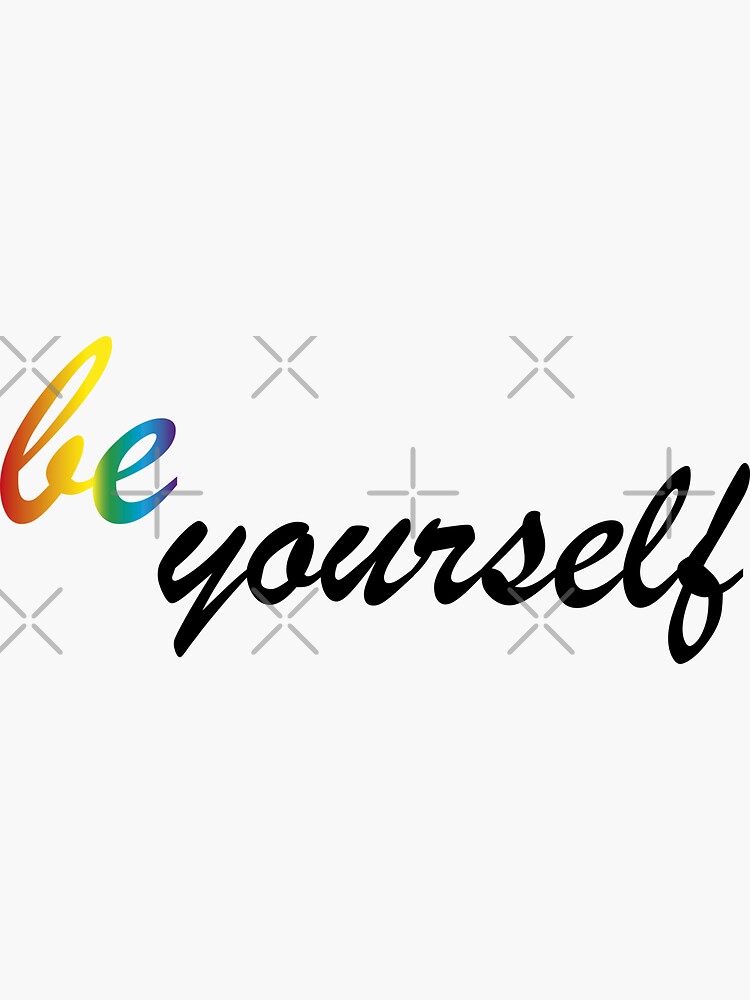 Thumbnail 3 of 3, Sticker, Be Yourself designed and sold by TrueNovaDesigns.