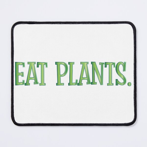 Item preview, eat plants designed and sold by steymo.