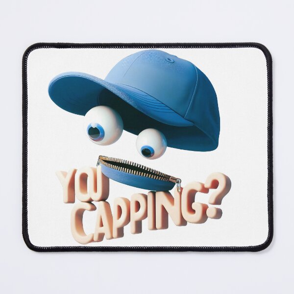 Item preview, You Capping? designed and sold by Kuriofy.
