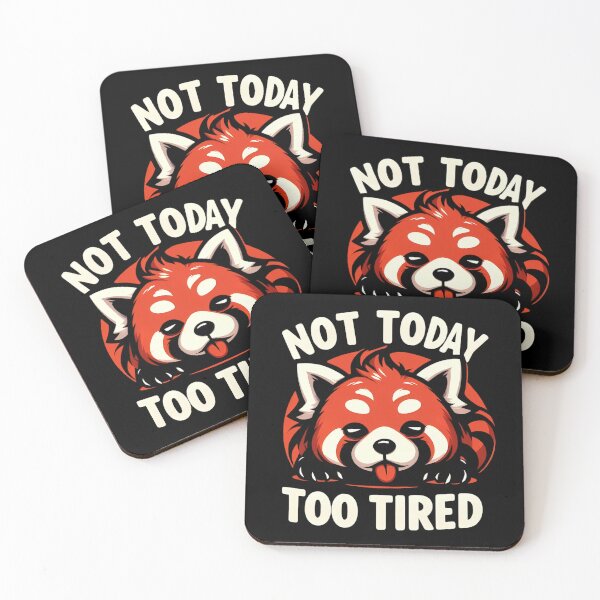 Item preview, Not Today Too Tired Red Panda designed and sold by Haji  Kamora.