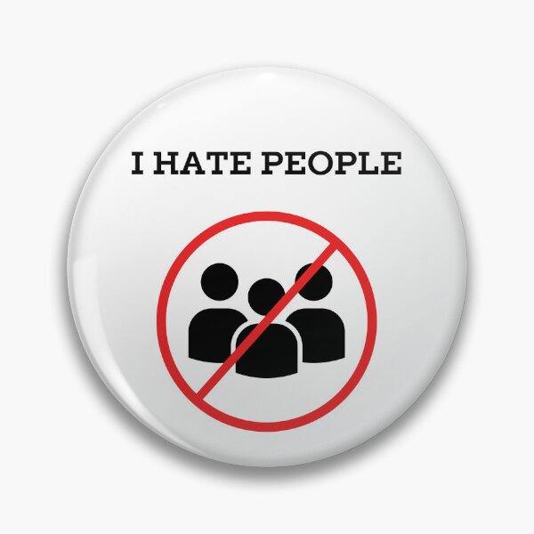 Item preview, I Hate People  designed and sold by NastyVirtuoso.