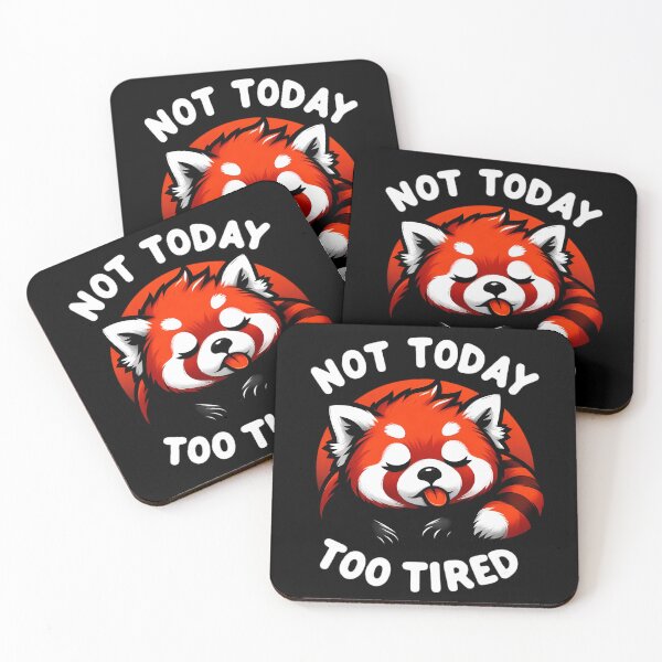 Item preview, Not Today Too Tired Red Panda designed and sold by Haji  Kamora.