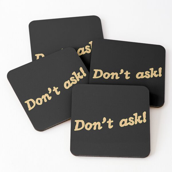 Item preview, Don’t ask! designed and sold by Kid Wits Ink  "Wise enough to leave a lasting impression!".