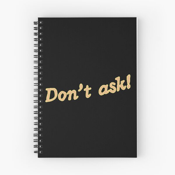 Item preview, Don’t ask! designed and sold by Kid Wits Ink  "Wise enough to leave a lasting impression!".