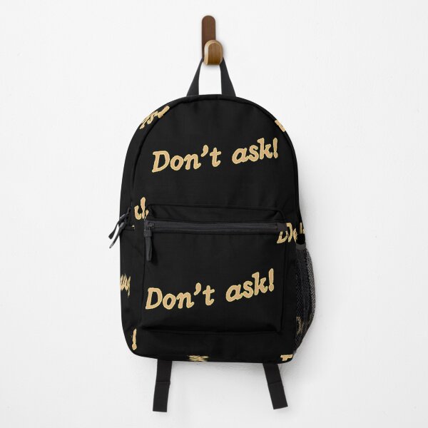 Item preview, Don’t ask! designed and sold by Kid Wits Ink  "Wise enough to leave a lasting impression!".