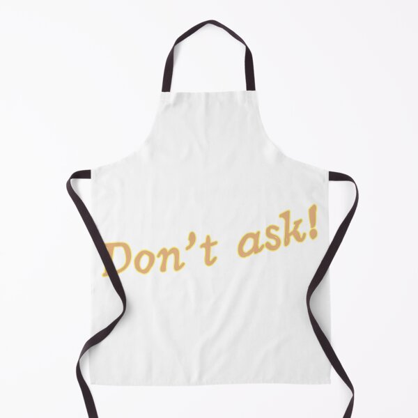 Item preview, Don’t ask! designed and sold by Kid Wits Ink  "Wise enough to leave a lasting impression!".