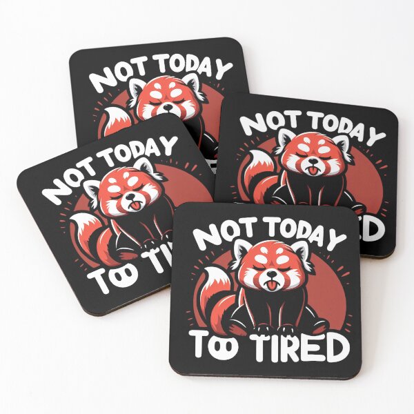 Item preview, Not Today Too Tired Red Panda designed and sold by Haji  Kamora.
