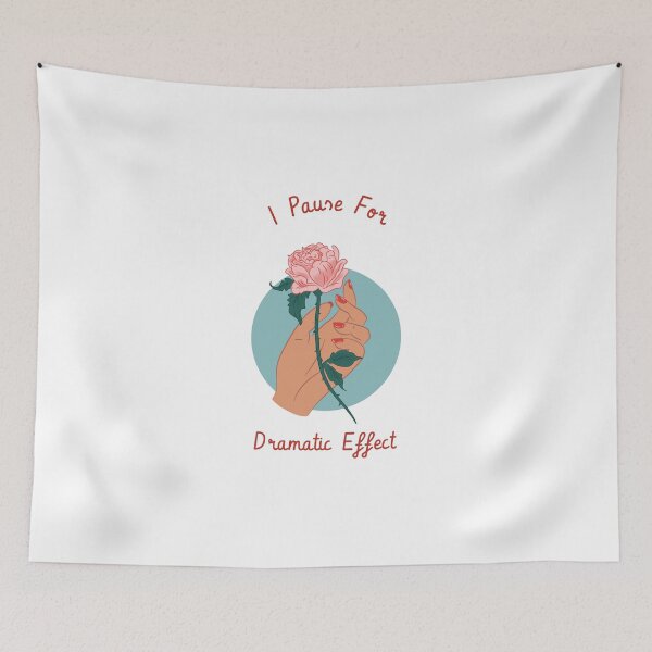 Item preview, I Pause For Dramatic Effect Rose Telenovela Telenovelas designed and sold by SvenJ94.