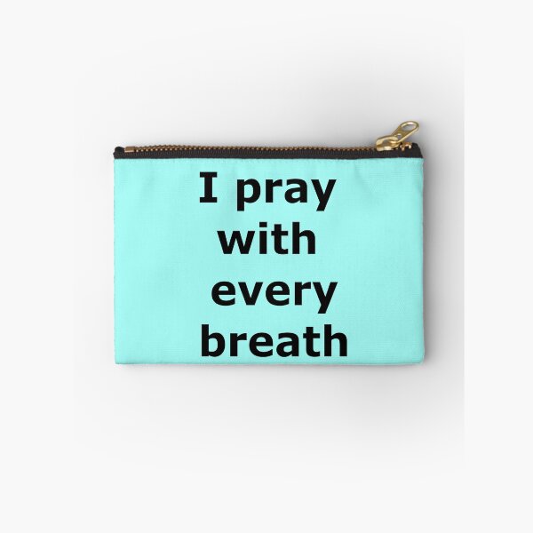 Item preview, I pray with every breath designed and sold by M-Lorentsson.