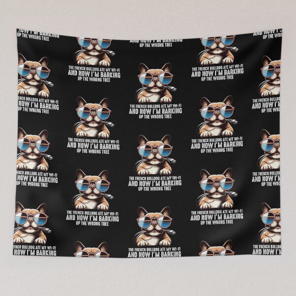 Item preview, The French Bulldog Ate My Wi-Fi And Now I’m Barking Up the Wrong Tree designed and sold by raedattia.