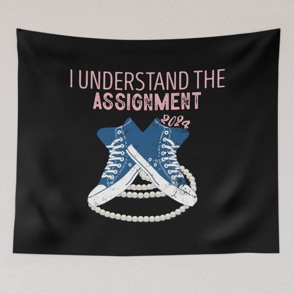 Item preview, I Understand The Assignment Kamala Harris Madam President designed and sold by ArtByKatti.
