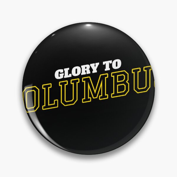 Item preview, Glory to Columbus designed and sold by StratTees.