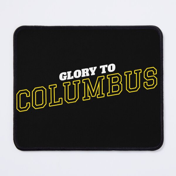 Item preview, Glory to Columbus designed and sold by StratTees.