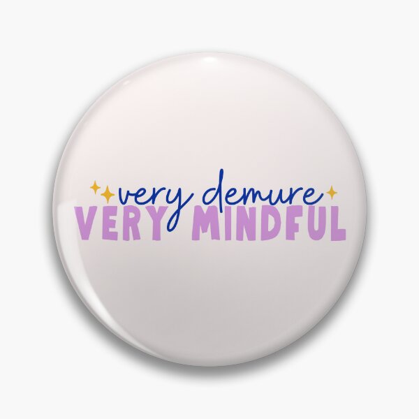 Item preview, Very Demure Very Mindful Tiktok designed and sold by PeachyLitchi.