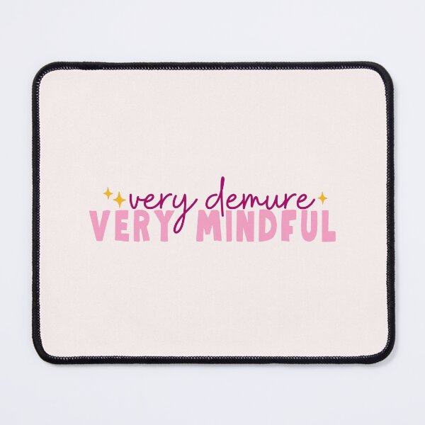 Item preview, Very Demure Very Mindful Tiktok designed and sold by PeachyLitchi.