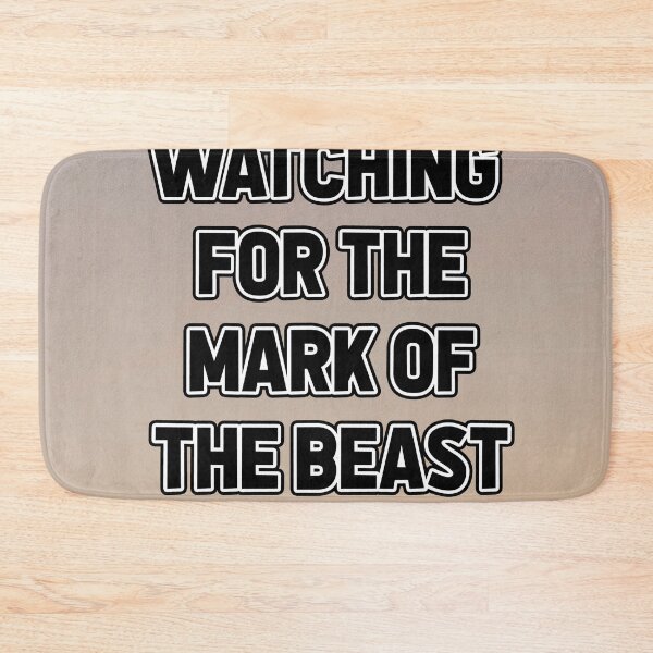 Item preview, I AM WATCHING FOR THE MARK OF THE BEAST designed and sold by The Turbulent Architect.