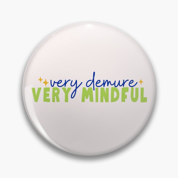 Item preview, Very Demure Very Mindful Tiktok designed and sold by PeachyLitchi.