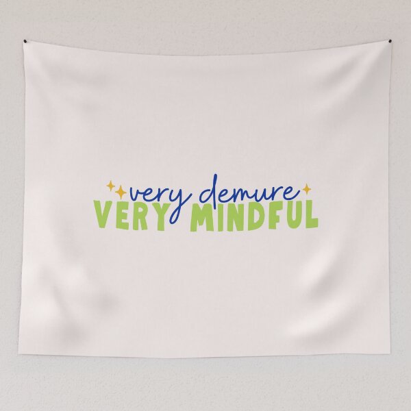 Item preview, Very Demure Very Mindful Tiktok designed and sold by PeachyLitchi.