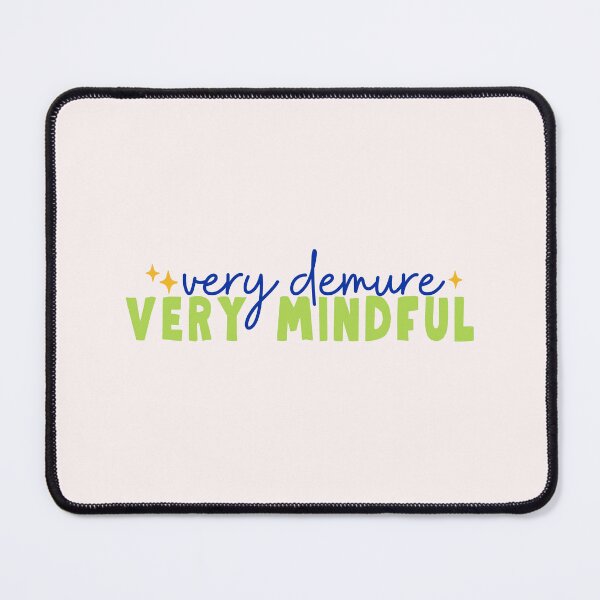 Item preview, Very Demure Very Mindful Tiktok designed and sold by PeachyLitchi.