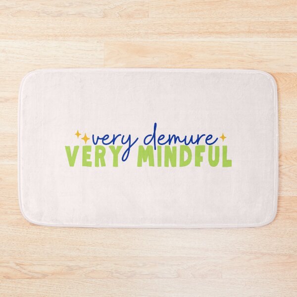 Item preview, Very Demure Very Mindful Tiktok designed and sold by PeachyLitchi.