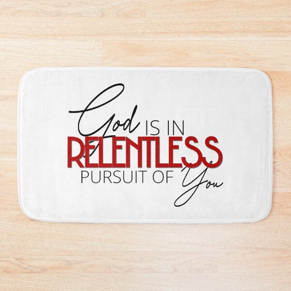Item preview, God Is In Relentless Pursuit of You designed and sold by booterbuilt.