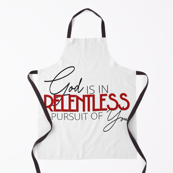 Item preview, God Is In Relentless Pursuit of You designed and sold by booterbuilt.